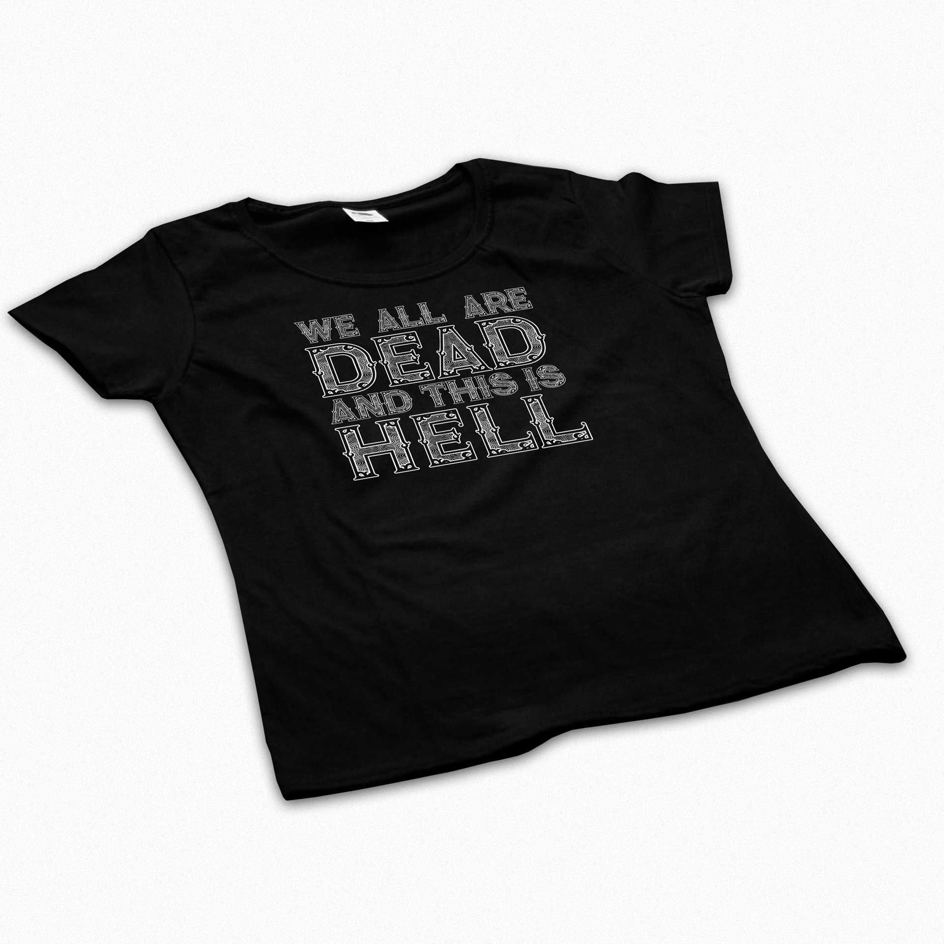 We all are dead and this is hell We all are dead and this is hell