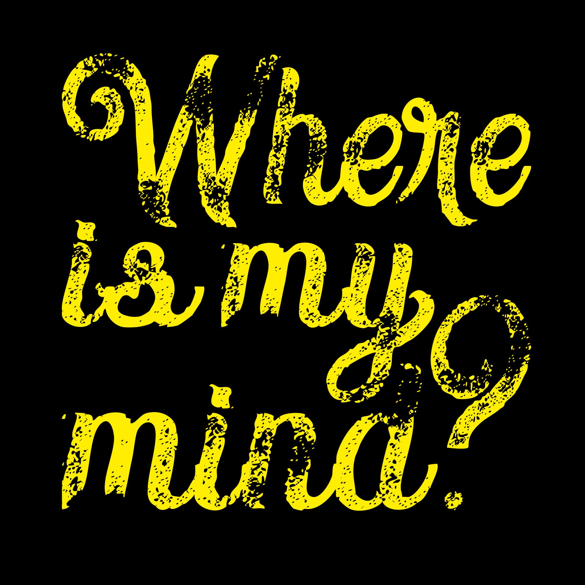 Where Is My Mind? Yellow